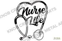 Nurse Life Wall Art - Knob Creek Metal Arts